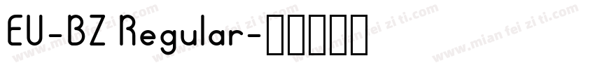 EU-BZ Regular字体转换